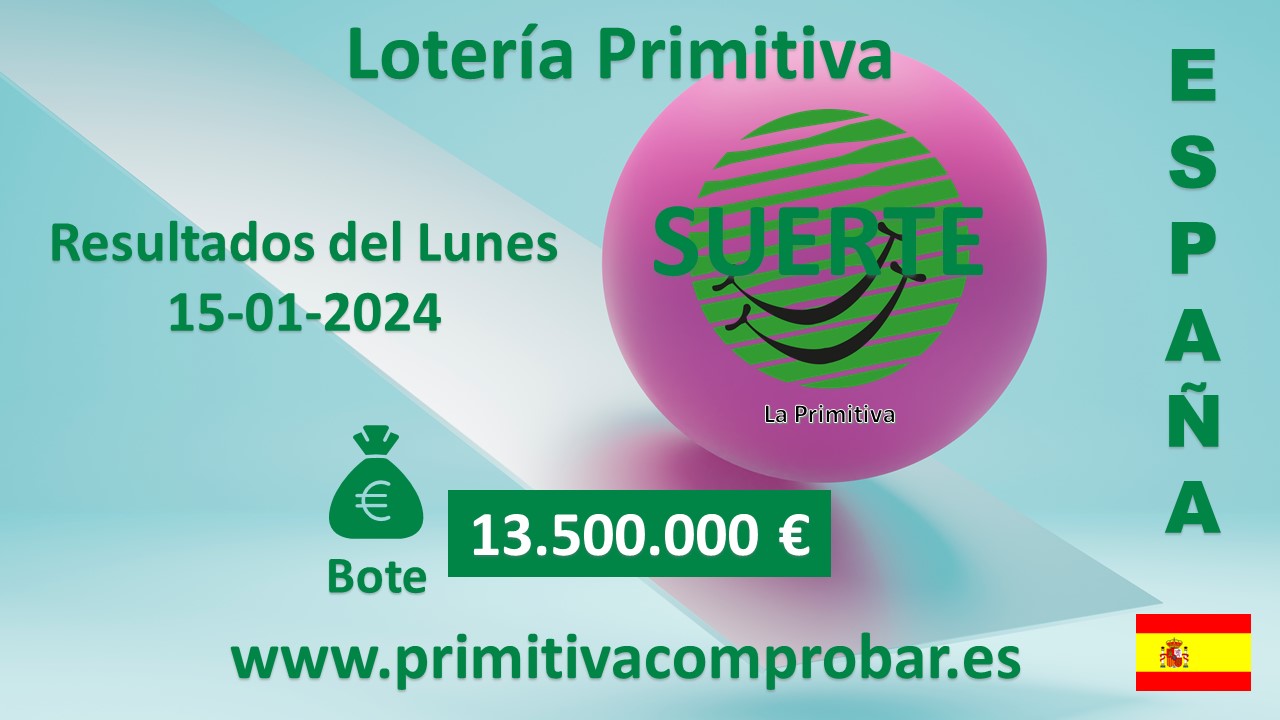 COMPROBAR PRIMITIVA del Lunes 15 de Enero de 2024